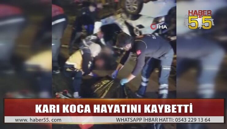 SAMSUN’DA 2 AYRI KAZADA 3 KİŞİ ÖLDÜ 1 KİŞİ YARALANDI