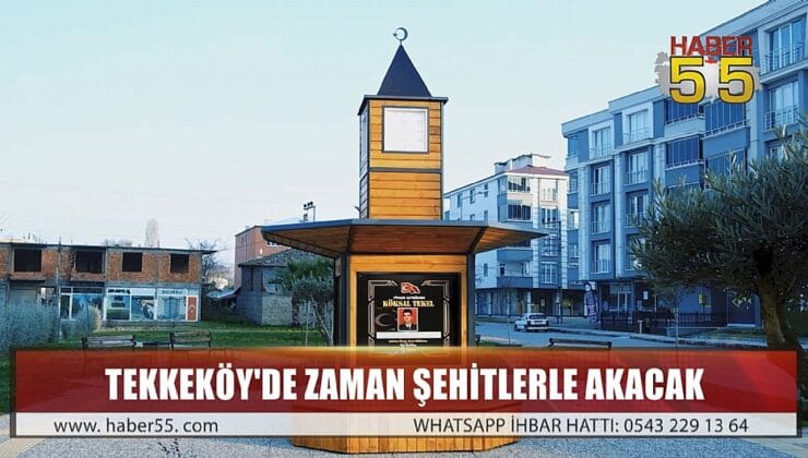TEKKEKÖY’DE ZAMANIN TANIĞI SAAT KULELERİ…