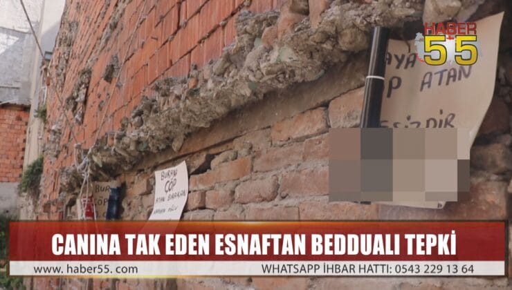 SAMSUN’DA CANINA TAK EDEN ESNAF ÇAREYİ YAZI ASMAKTA BULDU