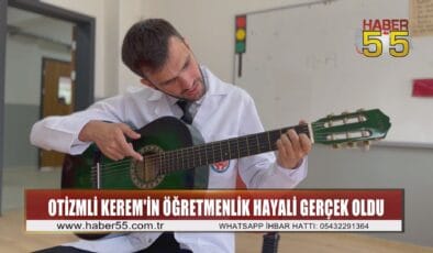 Samsun’da Kerem Bayrak otizmli olarak geldiği sıralardan, öğretmen olarak çıktı