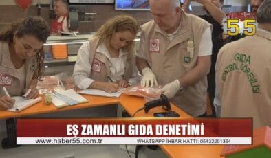 Samsun’da kasap, şarküteri ve bakkallara eş zamanlı gıda denetimi