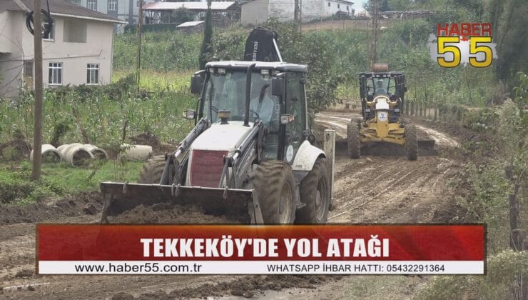 Tekkeköy’de kırsalda ve kent merkezinde yol atağı