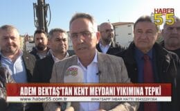 Adem Bektaş, ”kentimizin en önemli değerlerinden birinin yok edilmesine müsaade etmeyeceğiz”