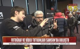 Fotoğrafçılık ve Video Ekipmanları Etkinliği Samsun’da ilgiyle gerçekleşti