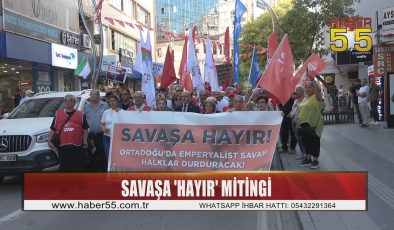 Samsun’da ”savaşa hayır” yürüyüşü düzenlendi