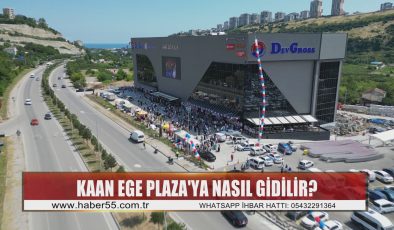 Samsun’un Yeni Buluşma Noktası Kaan Ege Plaza’ya nasıl gidilir?