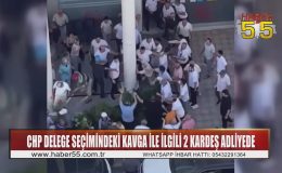 CHP seçiminde 1 kişinin ağır yaralandığı kavgayla ilgili 2 kardeş adliyeye sevk edildi