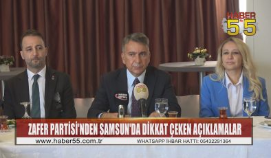 Zafer Partisi Sözcüsü Azmi Karamahmutoğlu Samsun’da konuştu