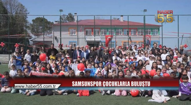 Samsunsporlu Futbolcular 23 Nisan’da Çocuklarla Sahaya İndi